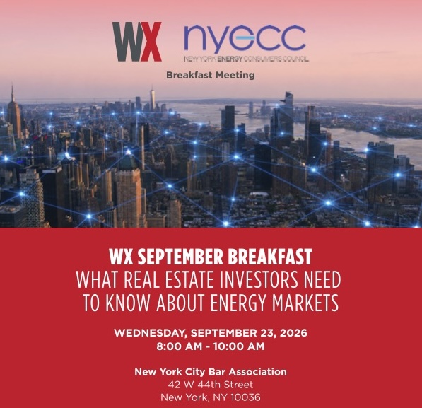 WX September Breakfast: What Real Estate Investors Need to Know about Energy Markets