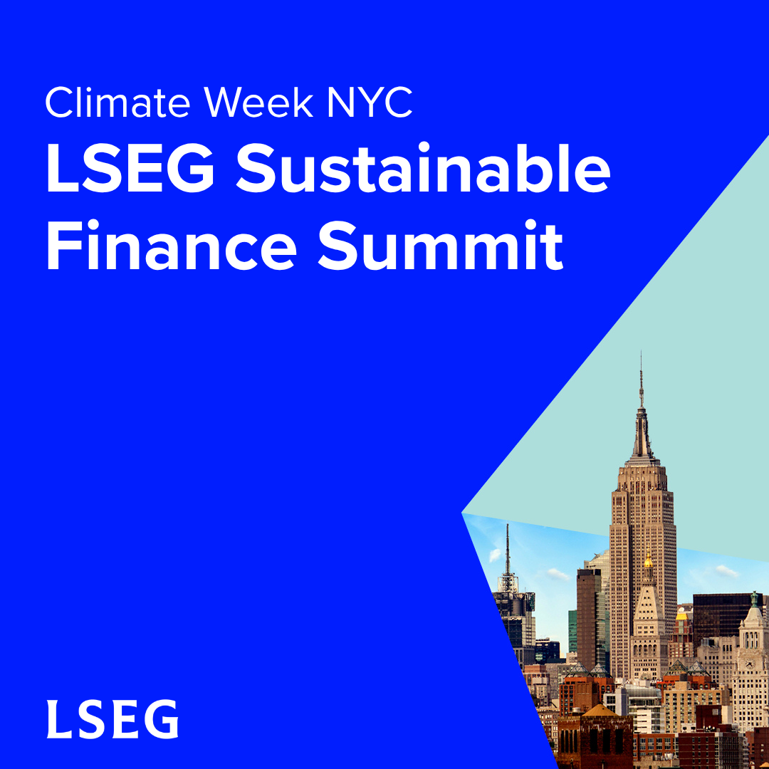 Sustainable Finance Summit - hosted by LSEG