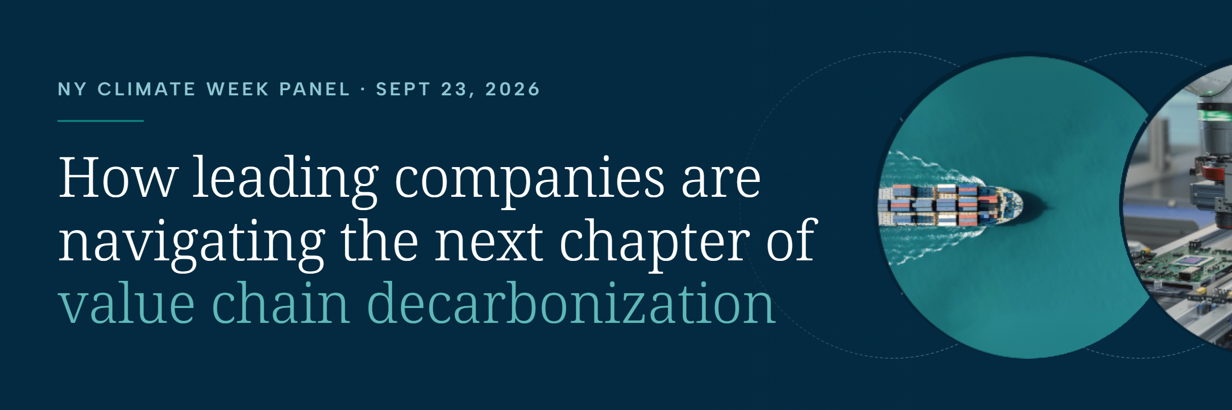 Panel | How leading companies are navigating the next chapter of value chain decarbonization