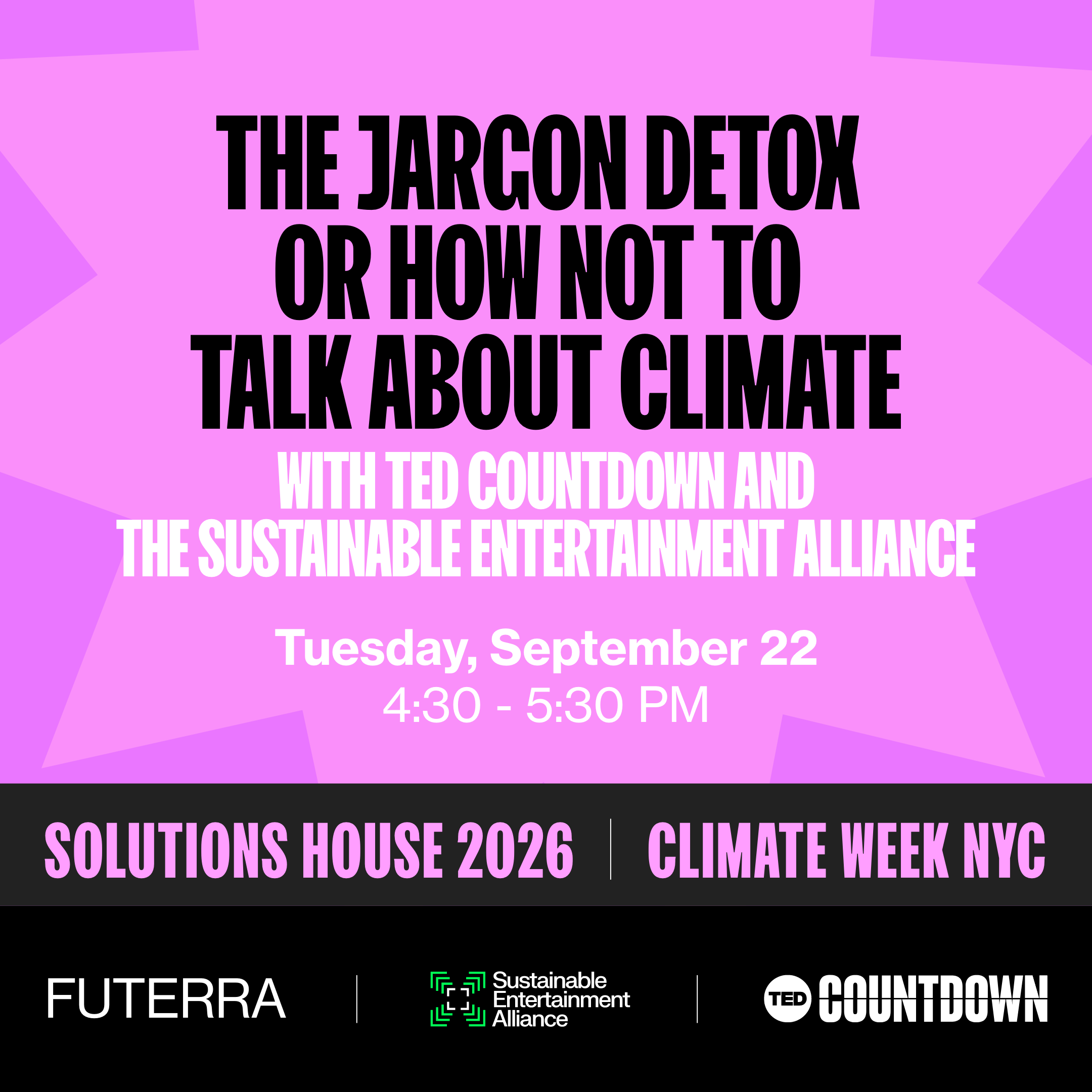 The Jargon Detox, or how not to talk about climate - with TED Countdown and the Sustainable Entertainment Alliance