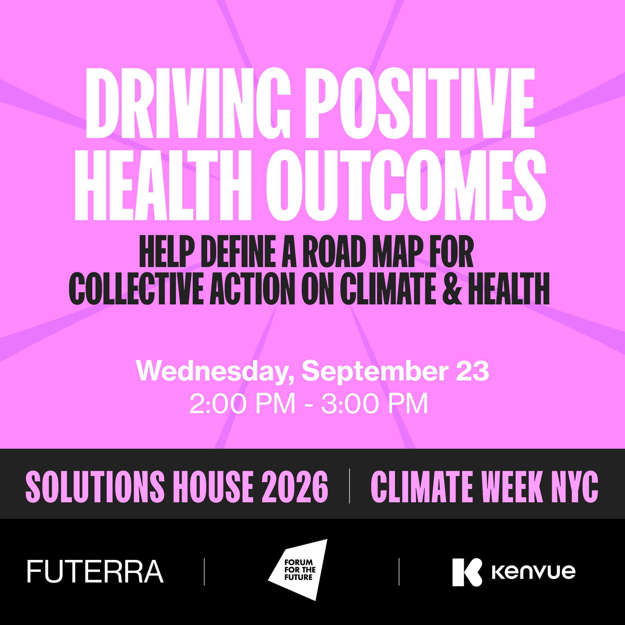 Driving Positive Health Outcomes: Help Define a Road Map for Collective Action on Climate & Health