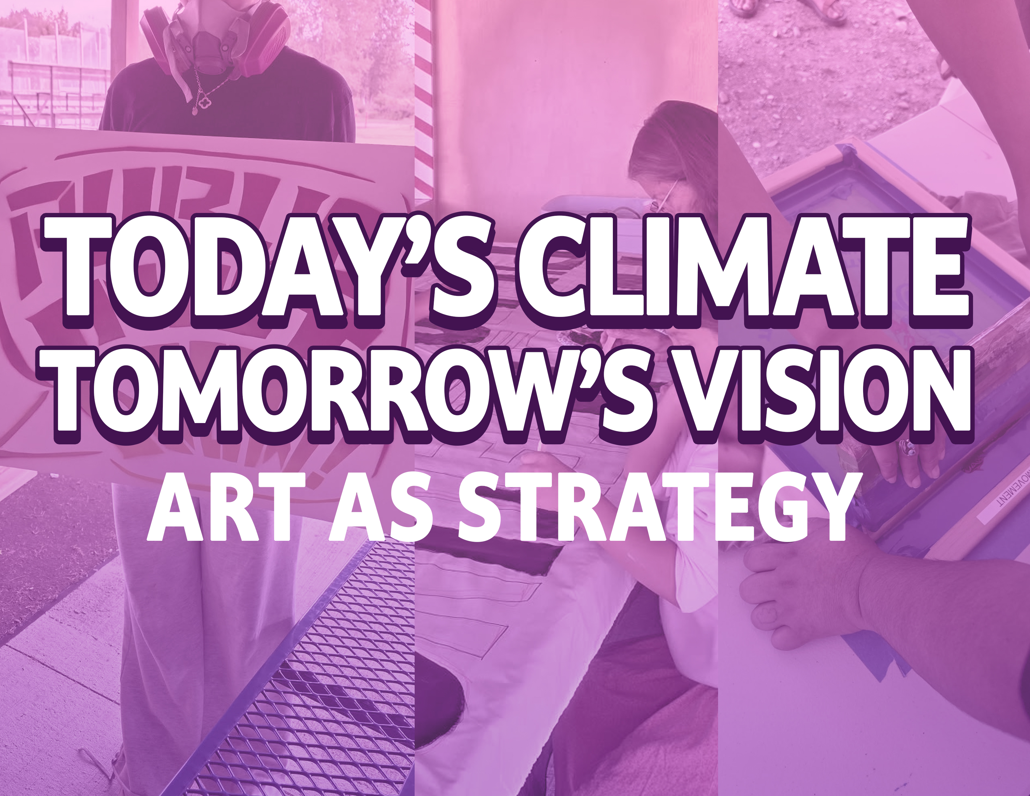 Today's Climate, Tomorrow's Vision
