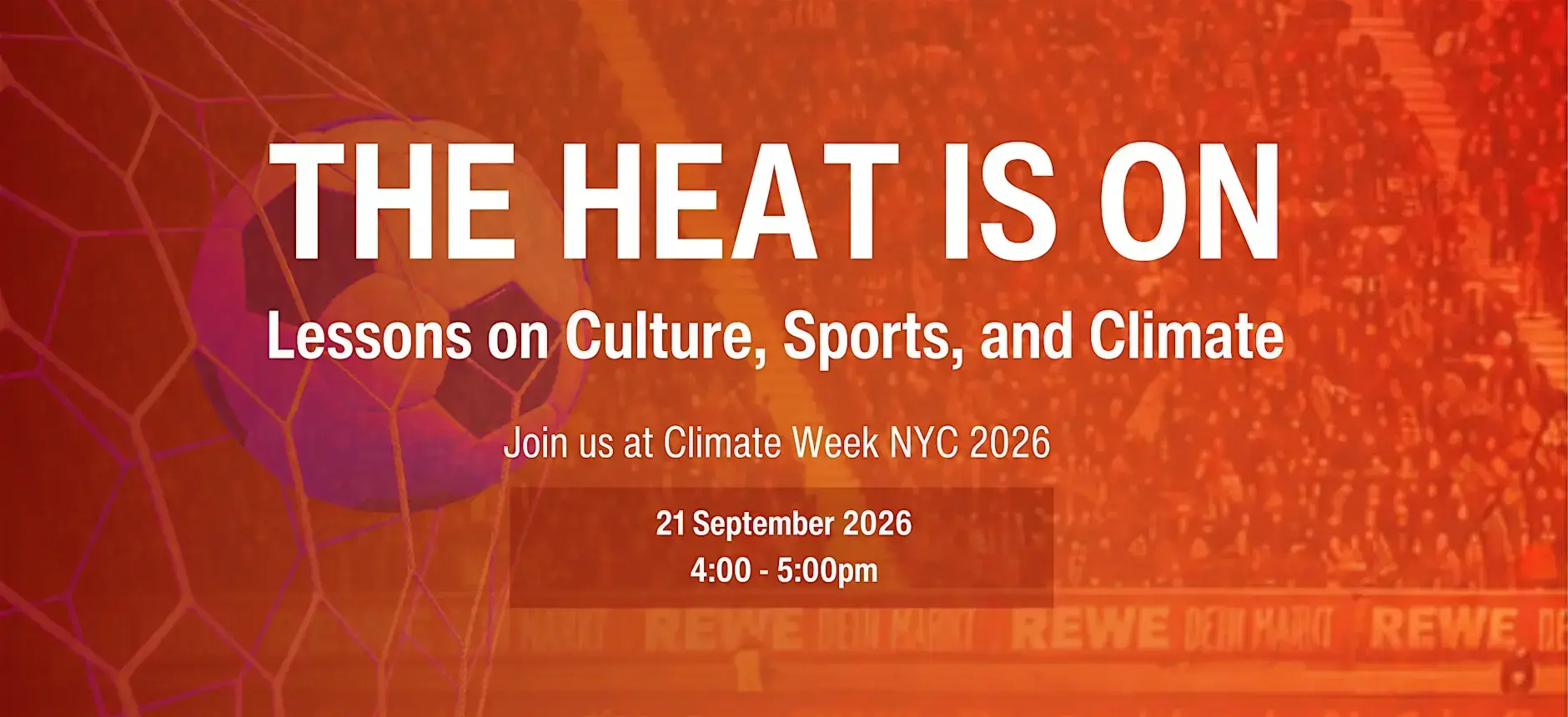 The Heat is On: Lessons on Culture, Sports and Climate