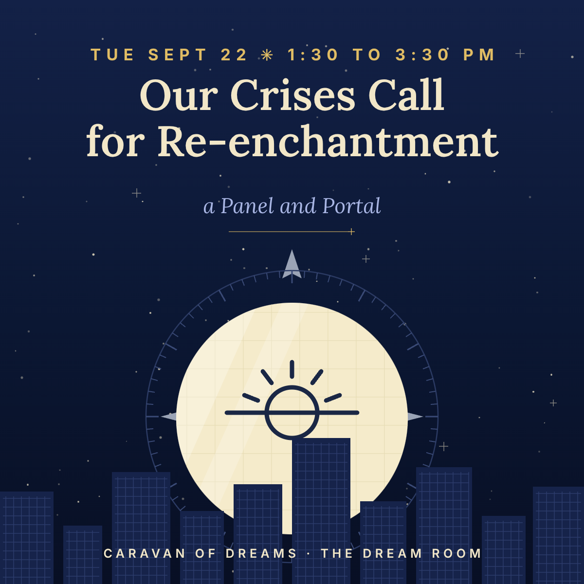 Our Crises Call for Re-enchantment: a Panel and Portal