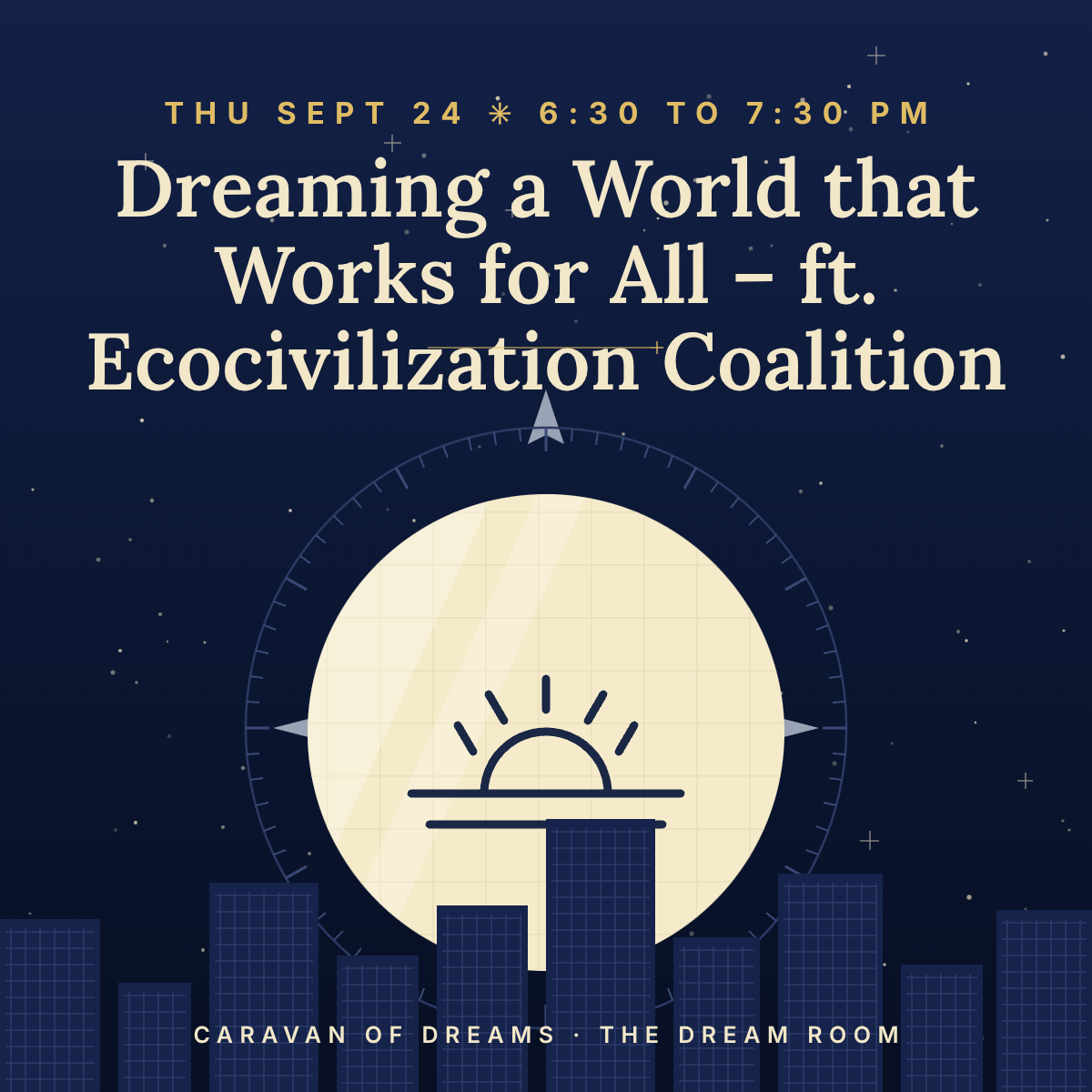 Dreaming a World that Works for All – ft. Ecocivilization Coalition