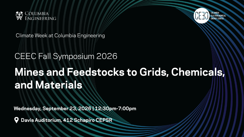 CEEC Fall Symposium 2026: Mines and Feedstocks to Grids, Chemicals, and Materials