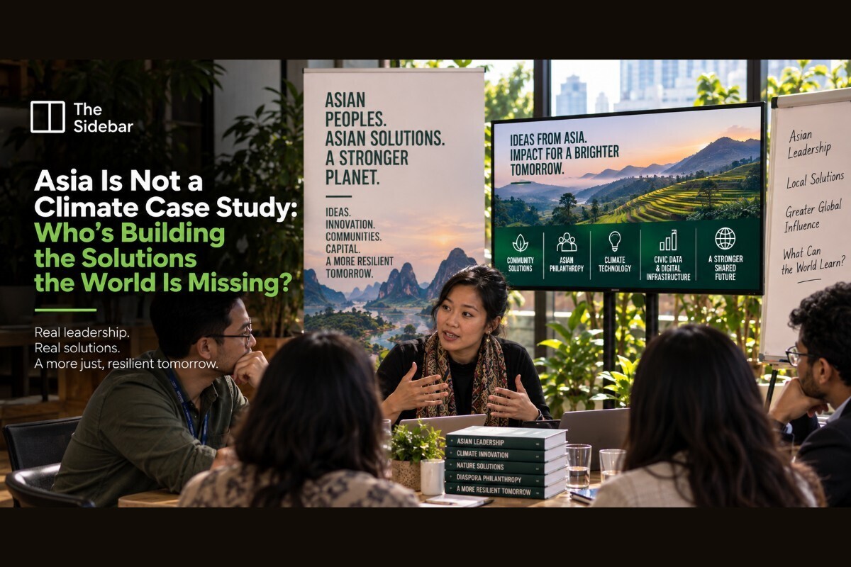 Asia Is Not a Climate Case Study: Who’s Building the Solutions the World Is Missing?
