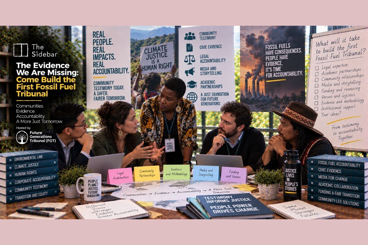 The Evidence We Are Missing: Come Build the First Fossil Fuel Tribunal