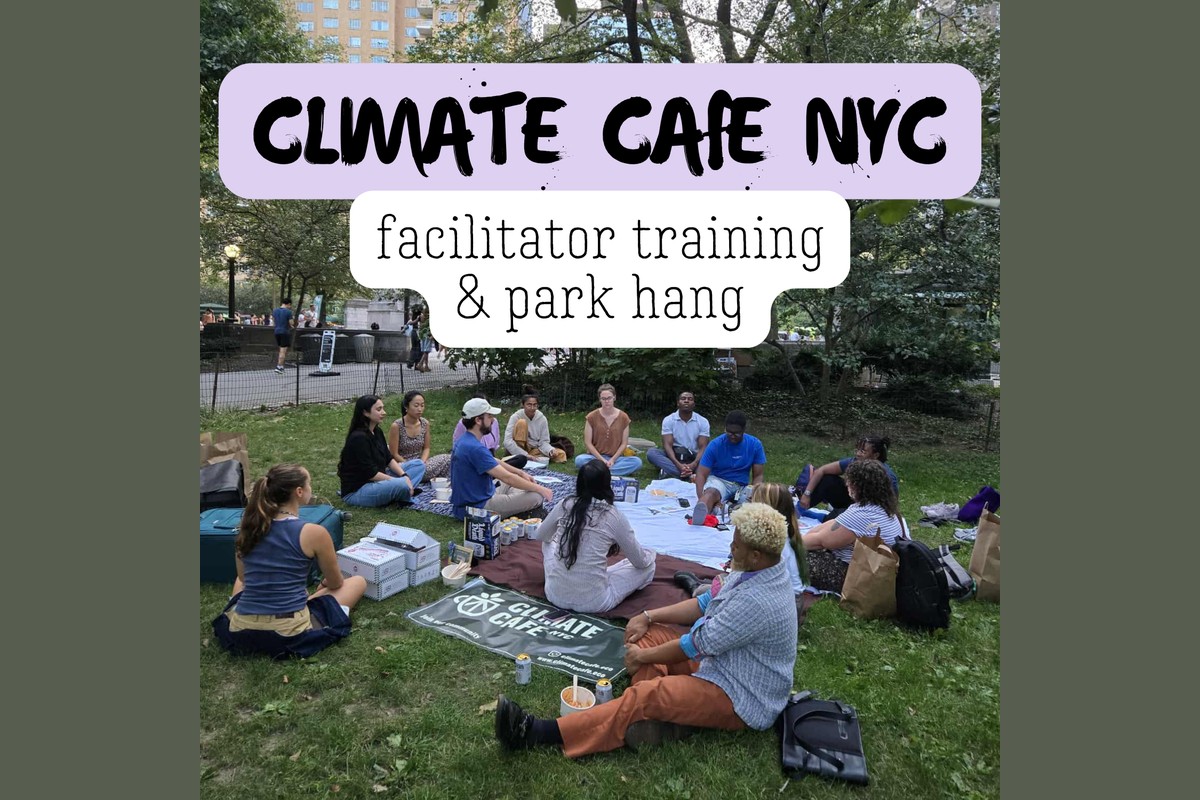 Climate Cafe Facilitator Training & Central Park Hang