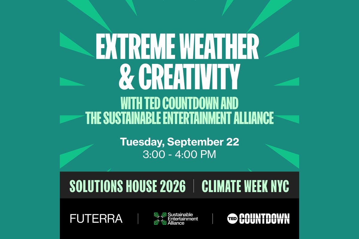 Extreme Weather & Creativity - with TED Countdown and the Sustainable Entertainment Alliance