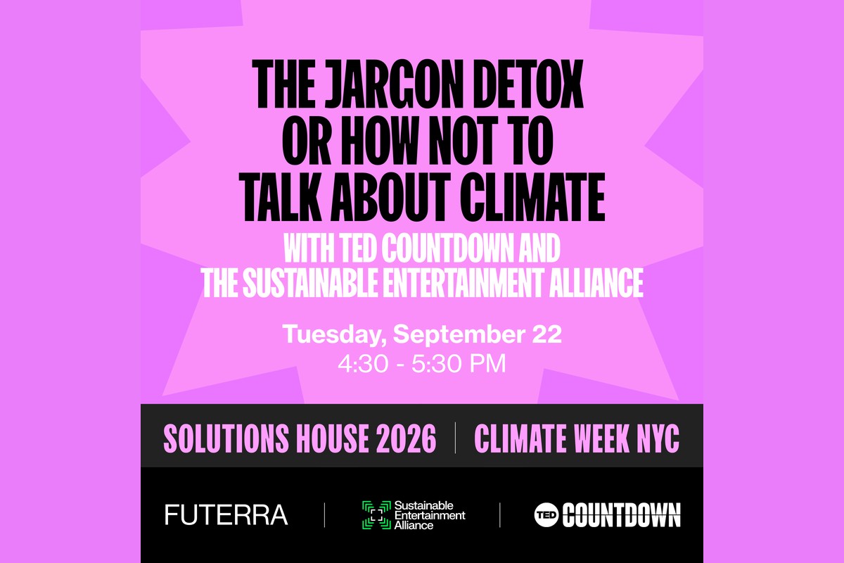 The Jargon Detox, or how not to talk about climate - with TED Countdown and the Sustainable Entertainment Alliance