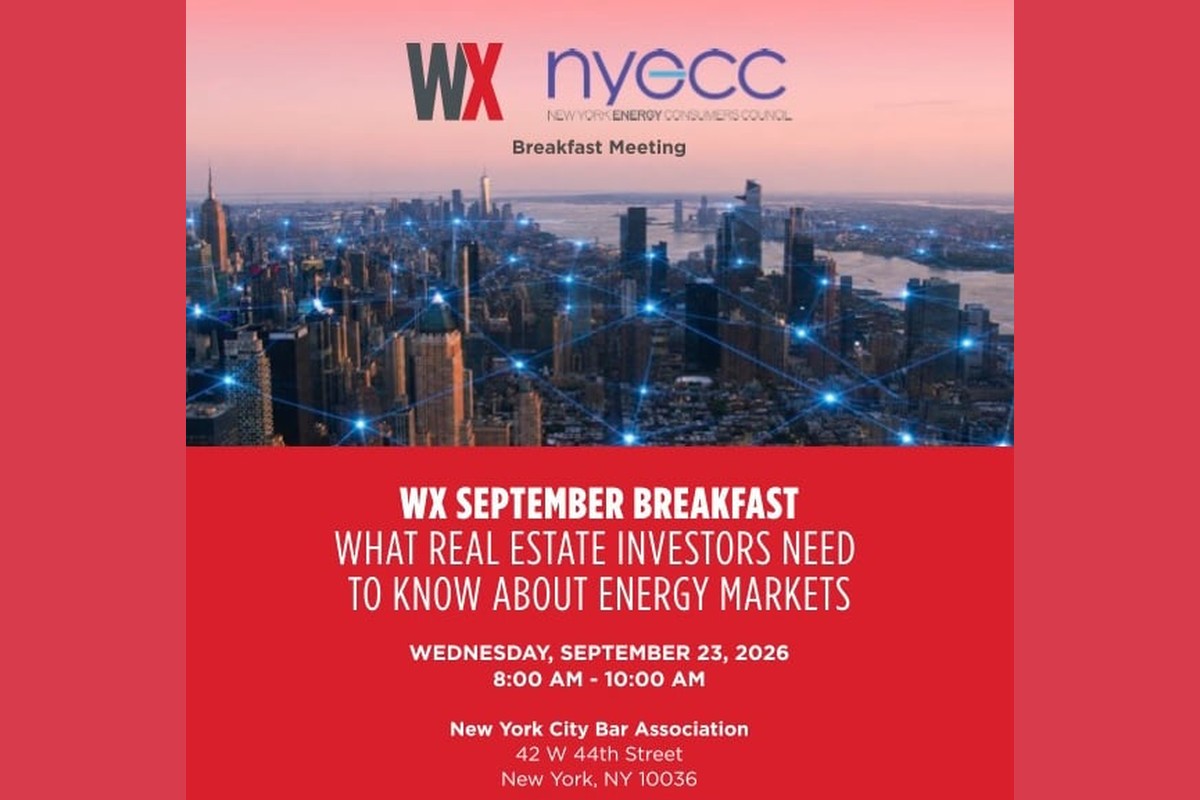 WX September Breakfast: What Real Estate Investors Need to Know about Energy Markets