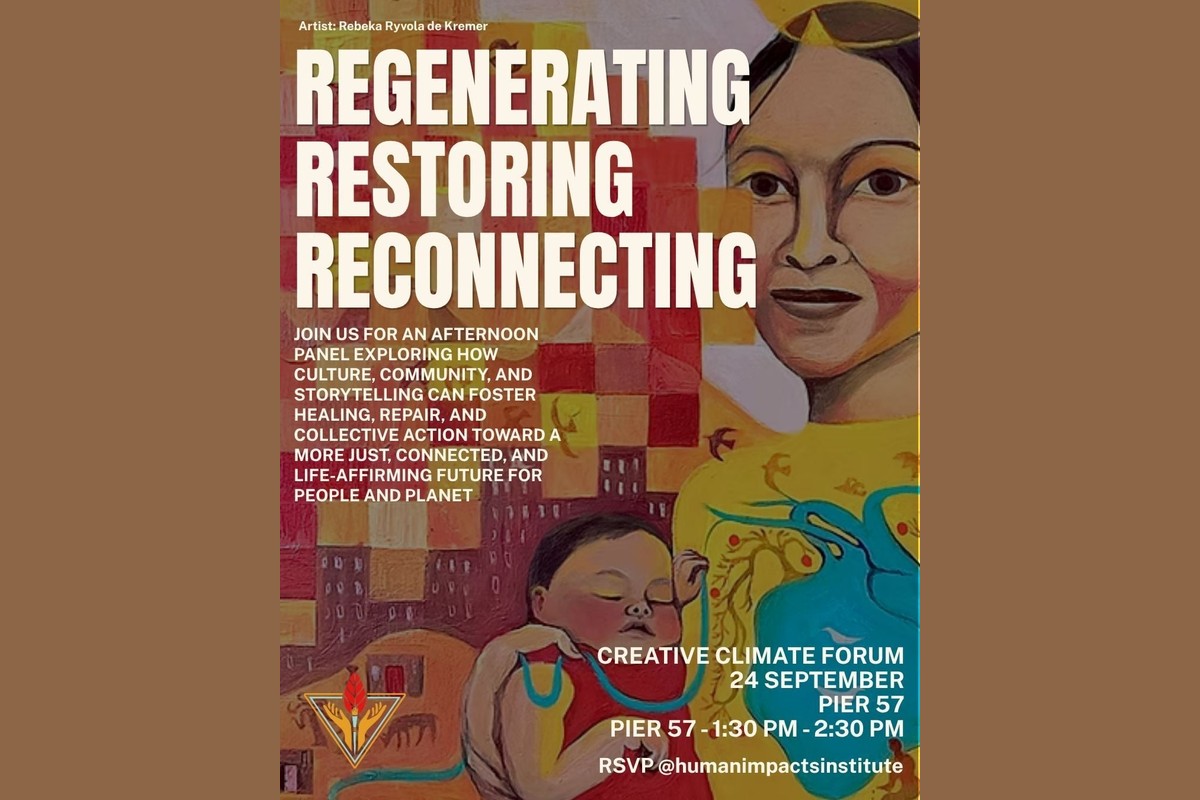 Creative Climate Forum IN CONVERSATION — Regenerating, Restoring, Reconnecting