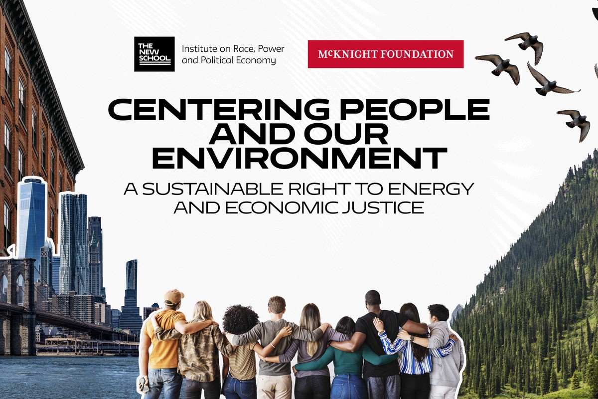 Centering People and Our Environment: A Sustainable Right to Energy and Economic Justice