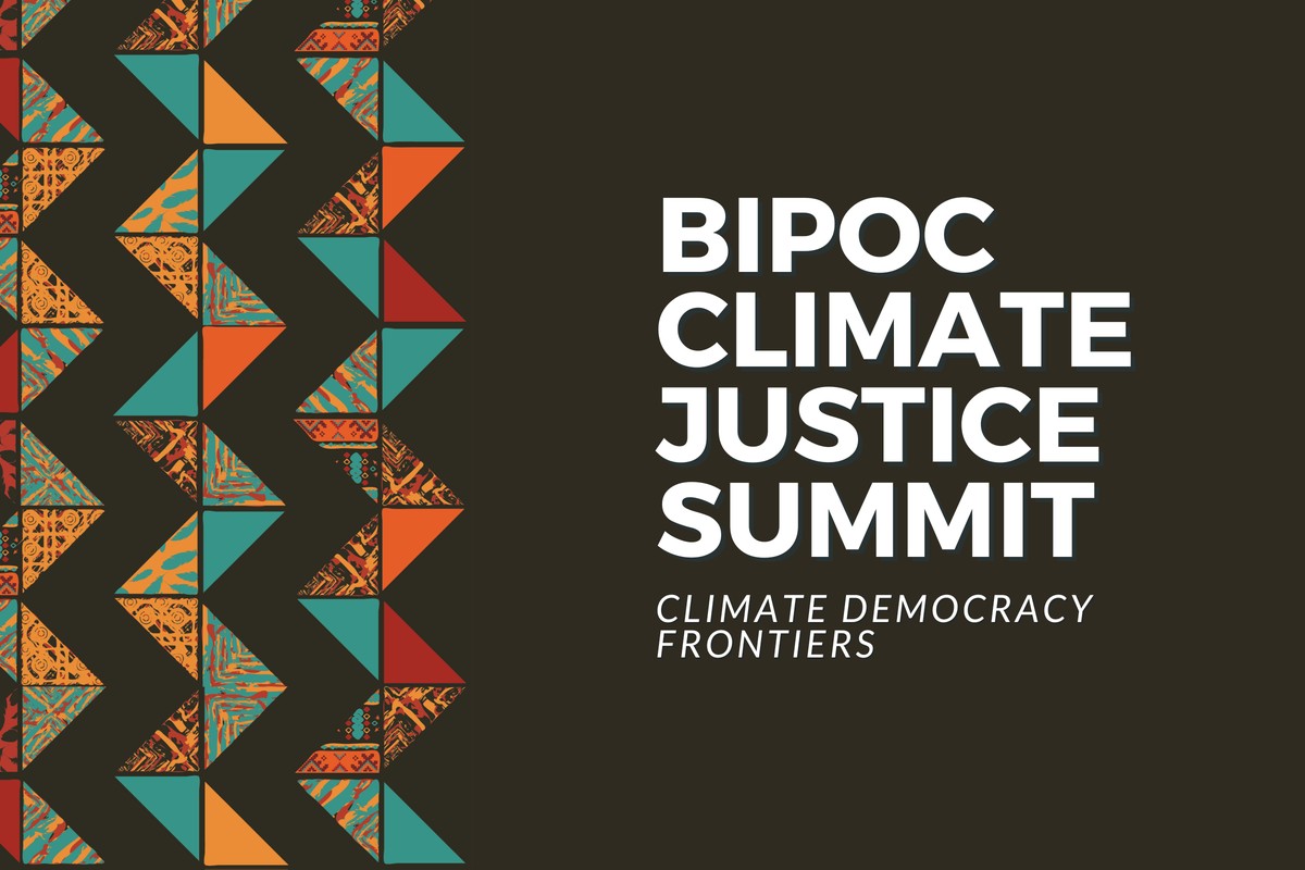 BIPOC Climate Justice Summit