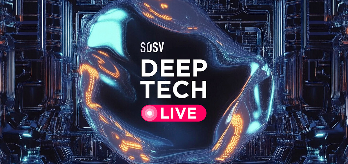 SOSV Deep Tech LIVE with a Deep Tech Expert