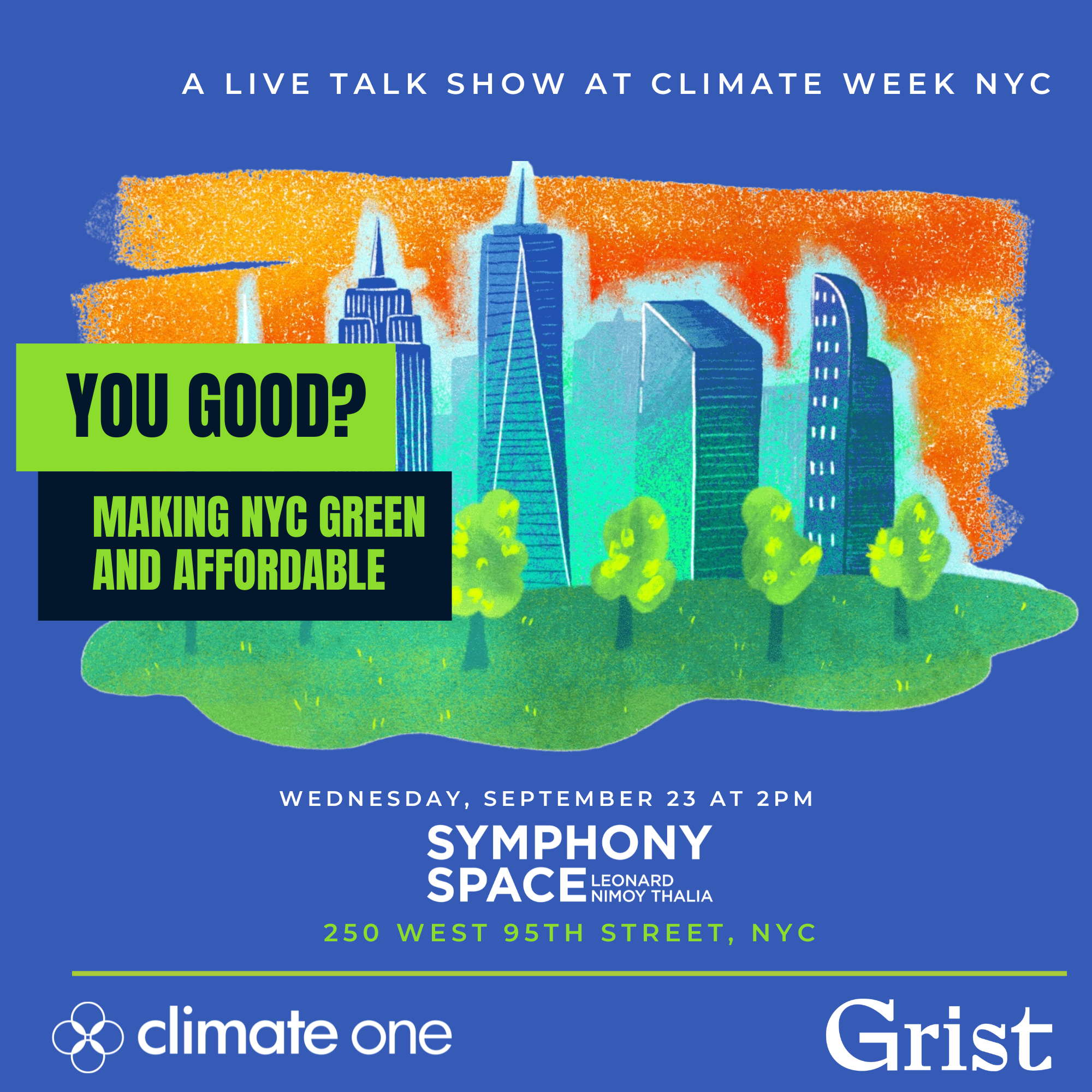 You Good? Making NYC Green And Affordable