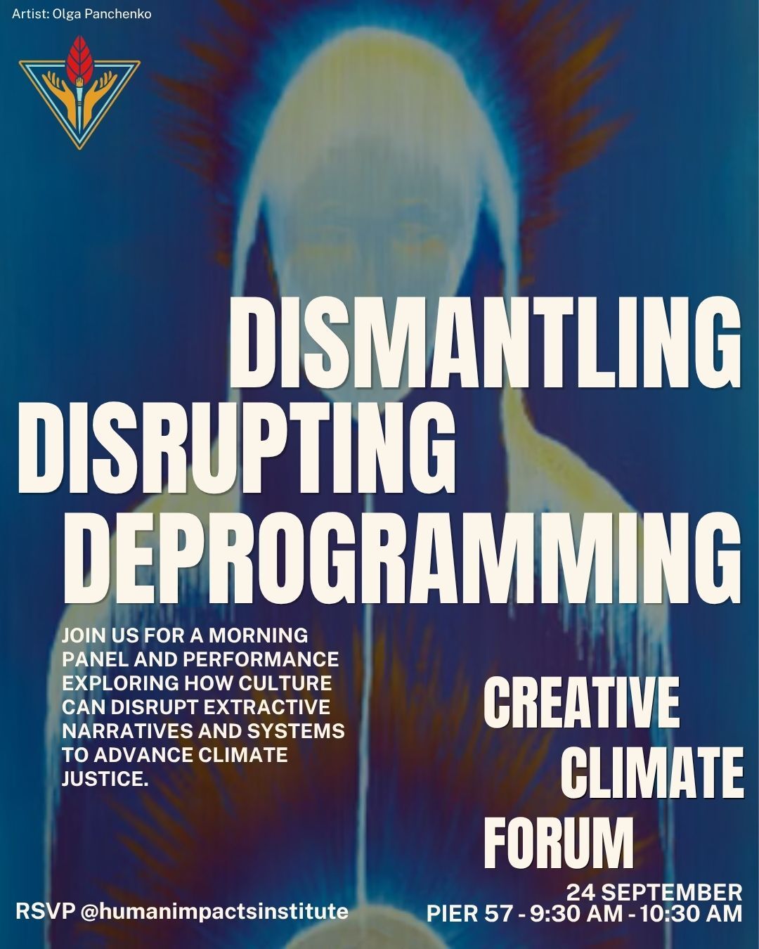Creative Climate Forum IN CONVERSATION: Dismantling, Disrupting, and Deprogramming