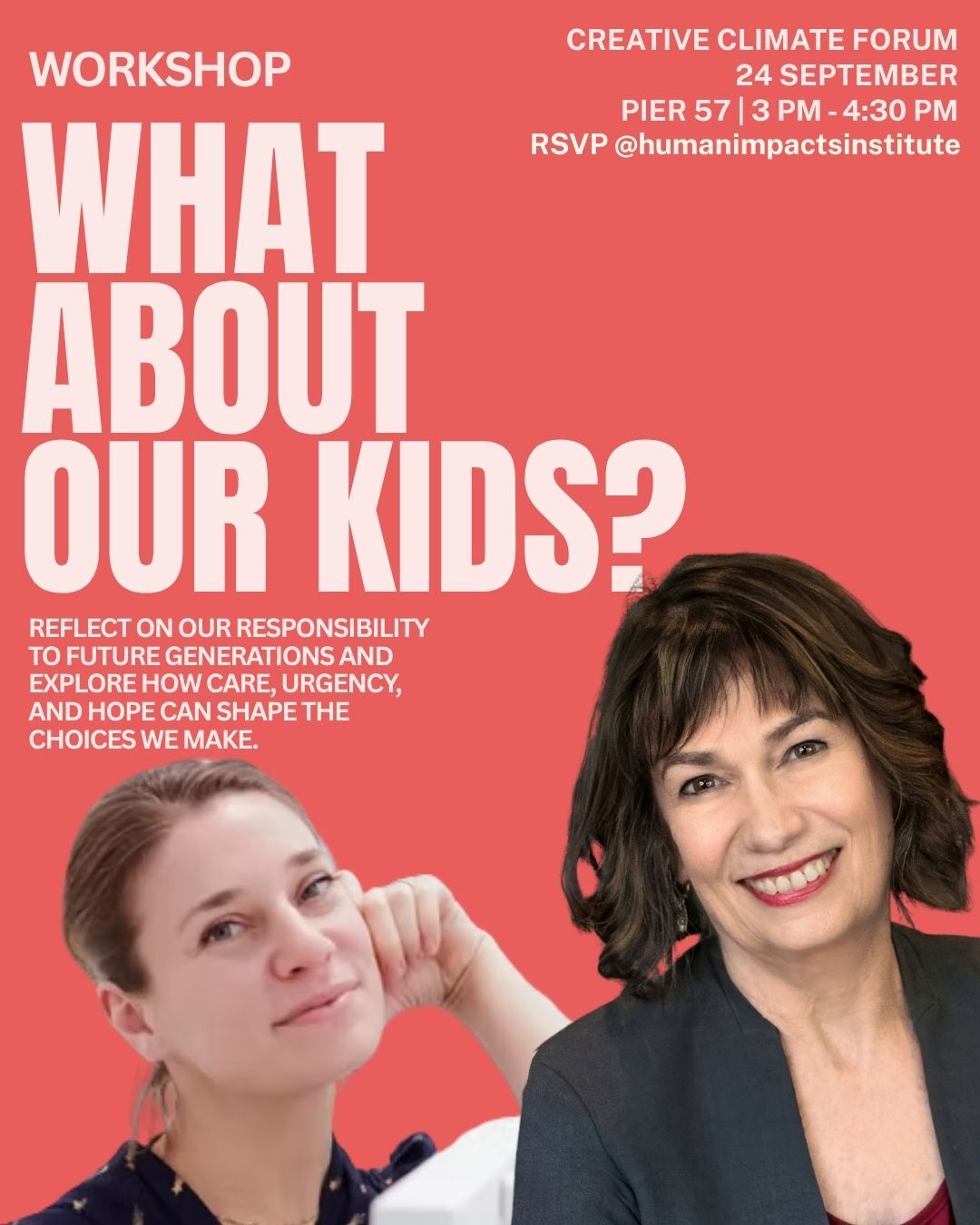 Creative Climate Forum Afternoon Workshop —  What About Our Kids?