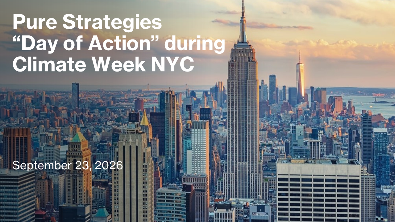 Pure Strategies “Day of Action” during Climate Week NYC